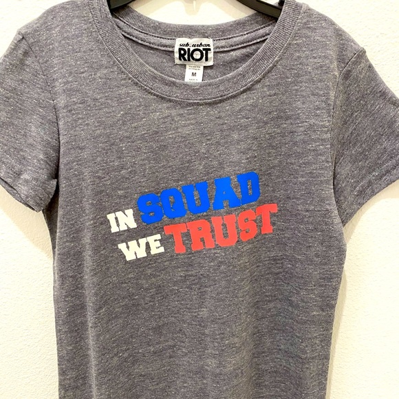Sub_Urban Riot Other - sub_urban RIOT Girls Heather Gray “In Squad We Trust” Graphic T-Shirt - M
